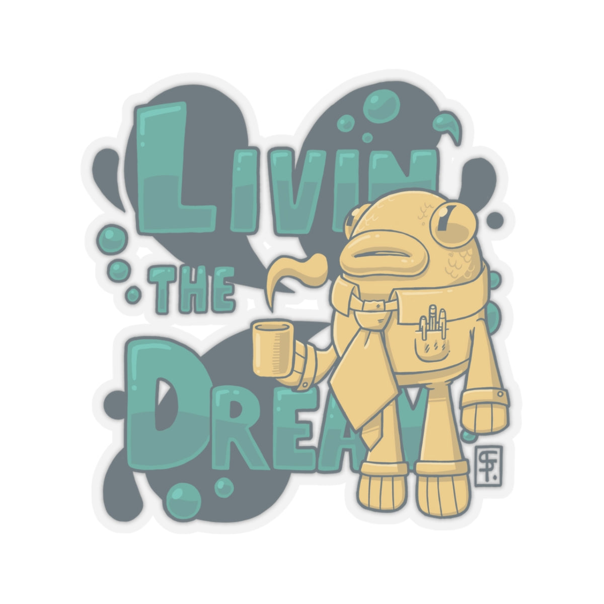 Living the Dream Kiss-Cut Stickers