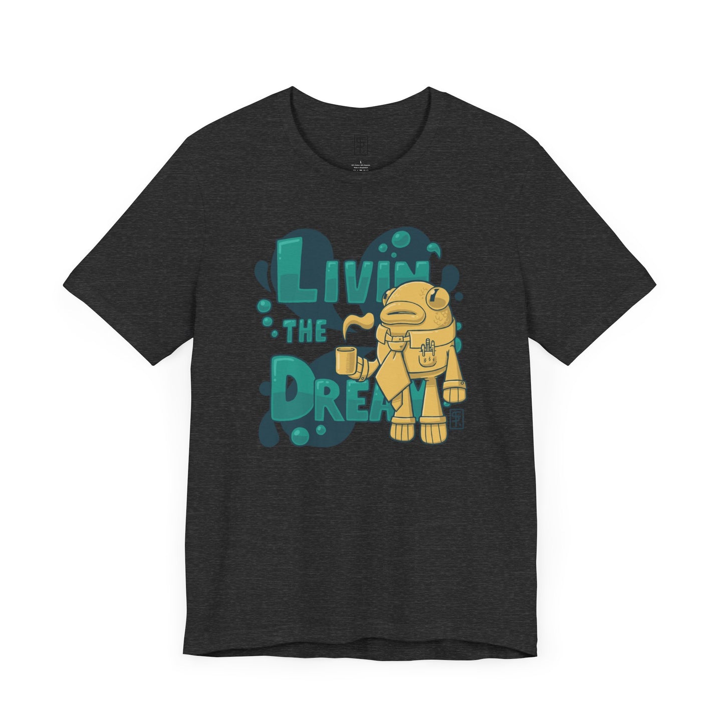 Livin' The Dream-Unisex Tee