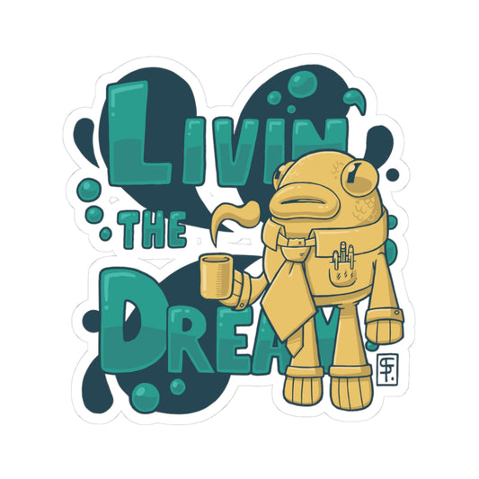 Living the Dream Kiss-Cut Stickers